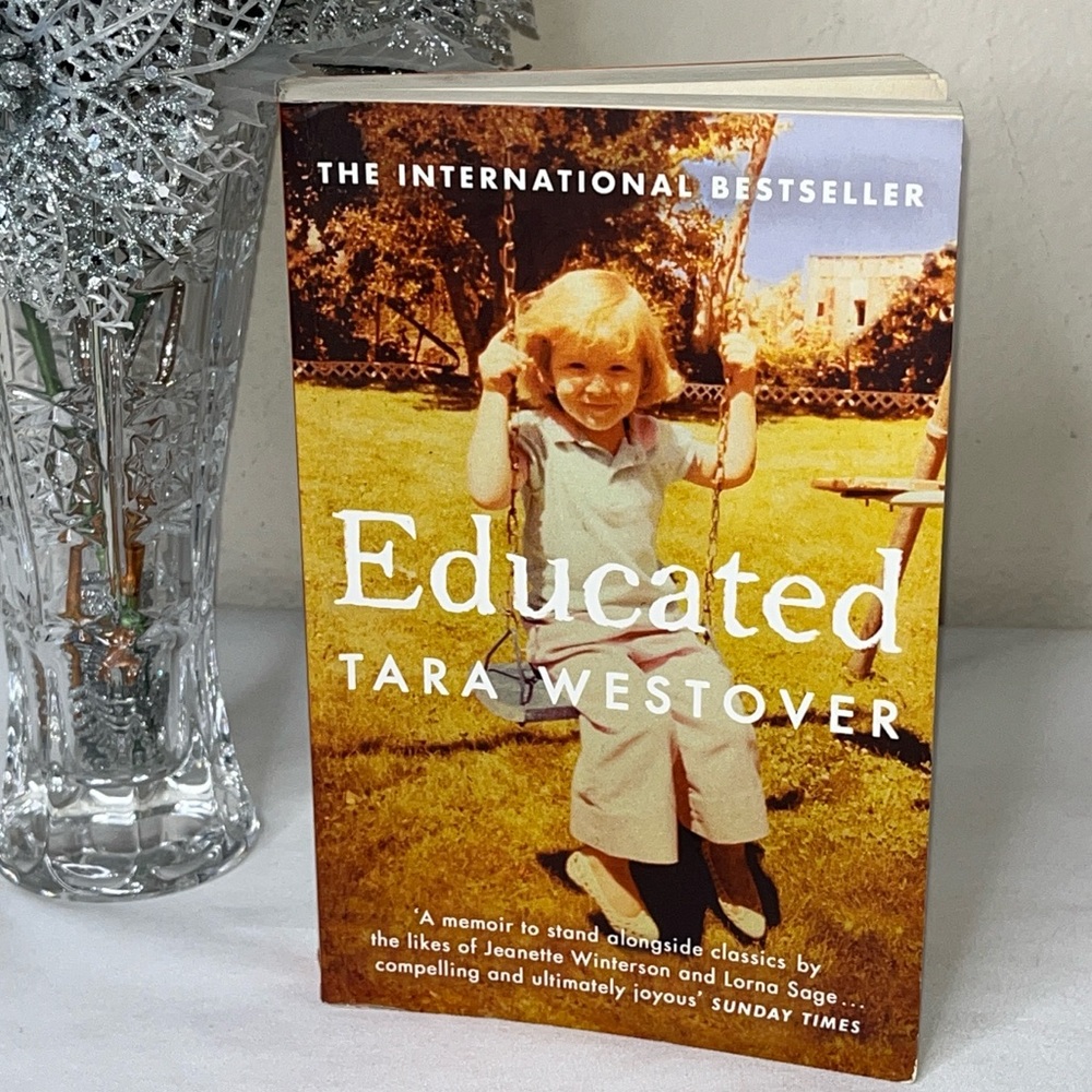 Educated by Tara Westover First 1st Edition International Bestselling Memoir